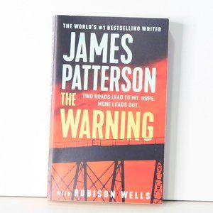 The Warning by James Patterson with Robinson Wells